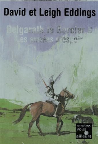 Belgarath le sorcier, tome 2 : Les Années d'espoir book