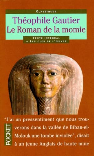 Le roman de la momie: Et autres récits antiques book