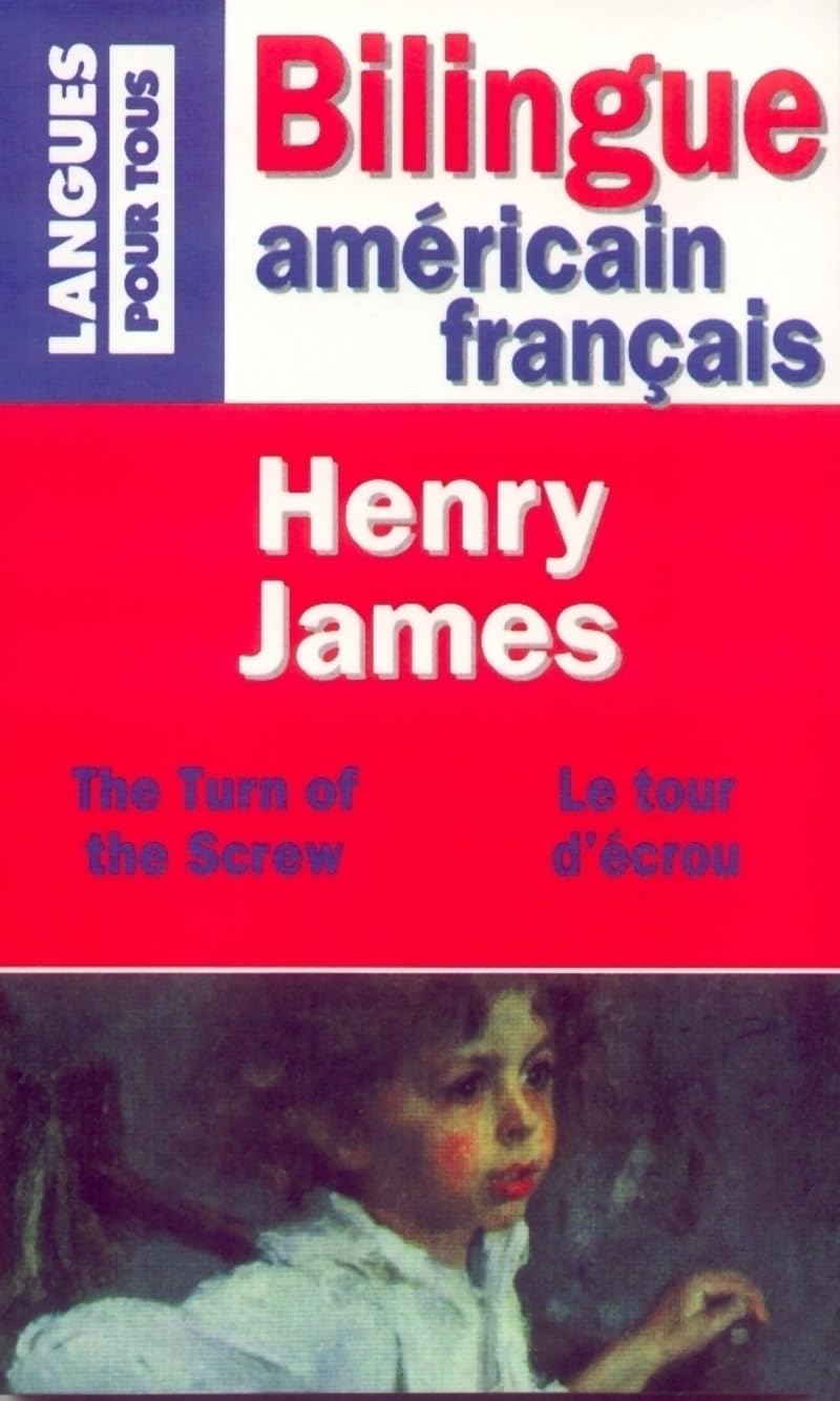 Le Tour d'Ecrou / Turn of the Screw (Le livre de poche: bilingue) Learning & Reference