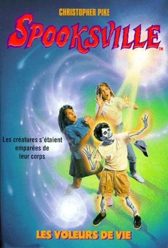 Spooksville, numéro 15 : Les voleurs de vie book