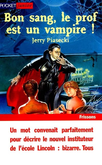 Product Image: Bon sang, le prof est un vampire !
