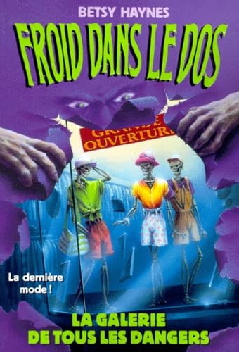 Froid Dans Le Dos N° 16 : La Galerie De Tous Les Dangers book
