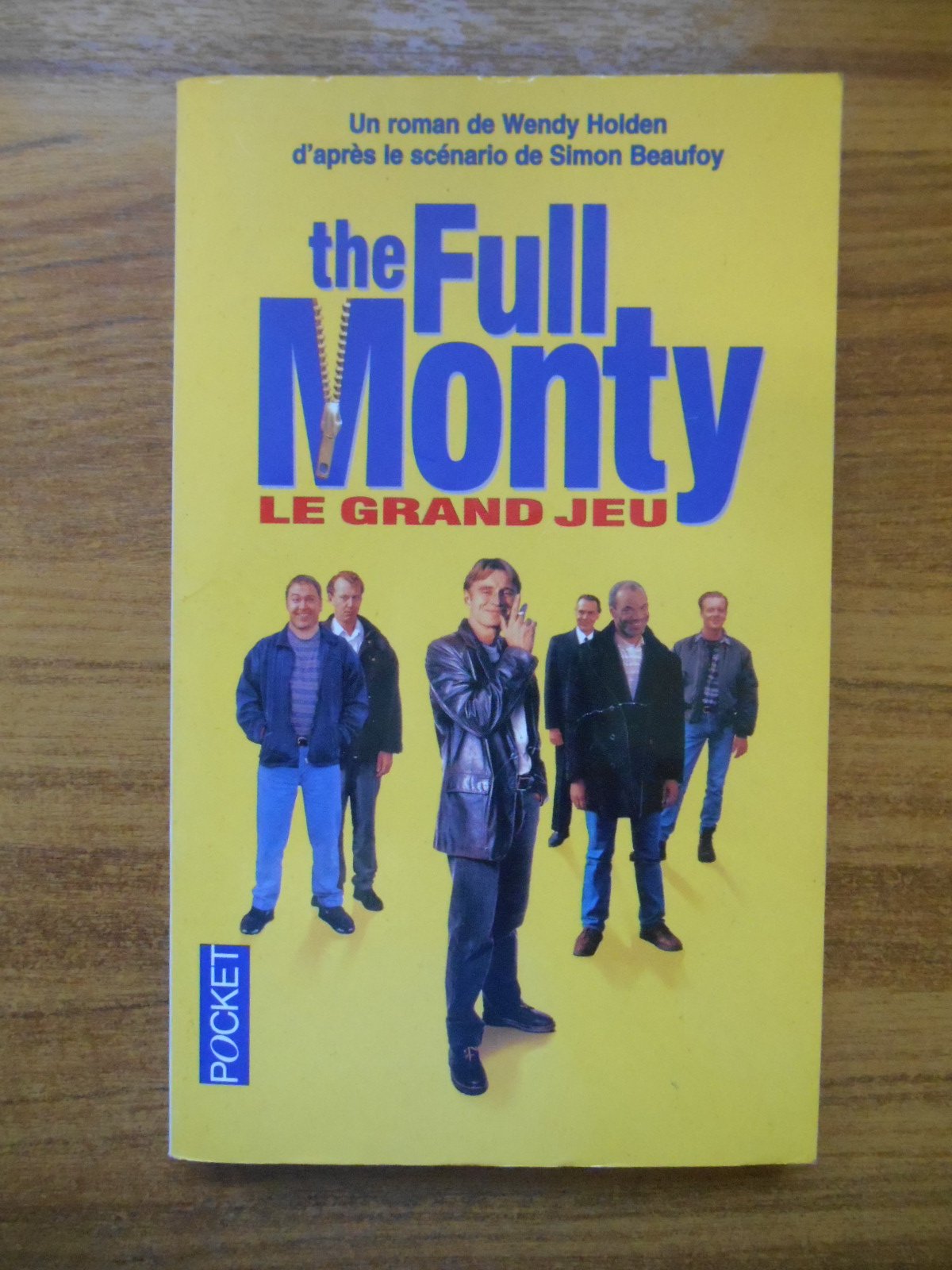 The full monty. Le grand jeu : d'après le scénario de Simon Beaufoy book
