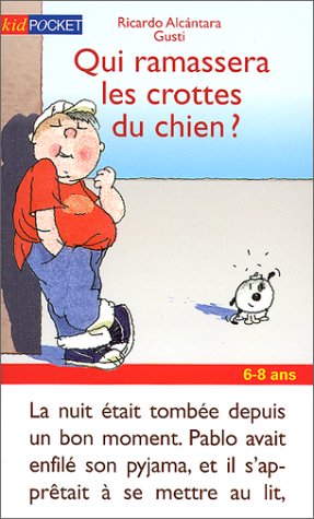 Qui ramassera les crottes du chien ? book