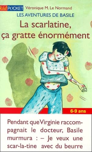 Une scarlatine, ça gratte énormément book
