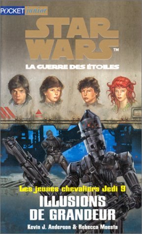 Star wars. Les jeunes chevaliers Jedi, N° 9 : Illusions de grandeur Books