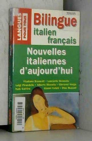 Nouvelles Italiennes D'Aujourd'Hui : Novelle Italiane Di Oggi Books