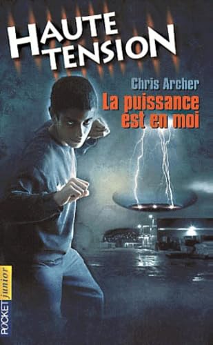 Haute tension, tome 1 : La Puissance est en moi book