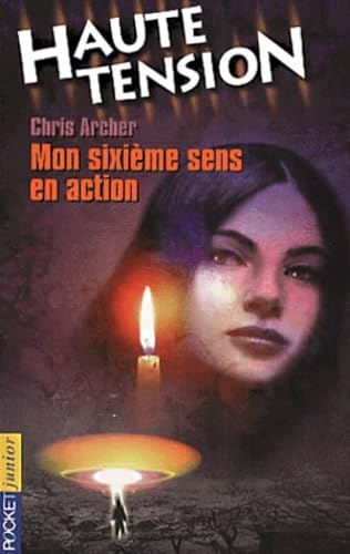 Haute tension, tome 4 : Mon sixième sens en action book