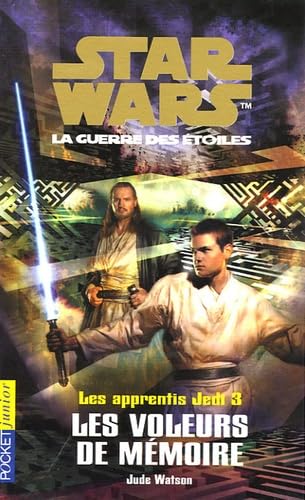 Apprentis Jedi, tome 3 : Les Voleurs de mémoire book