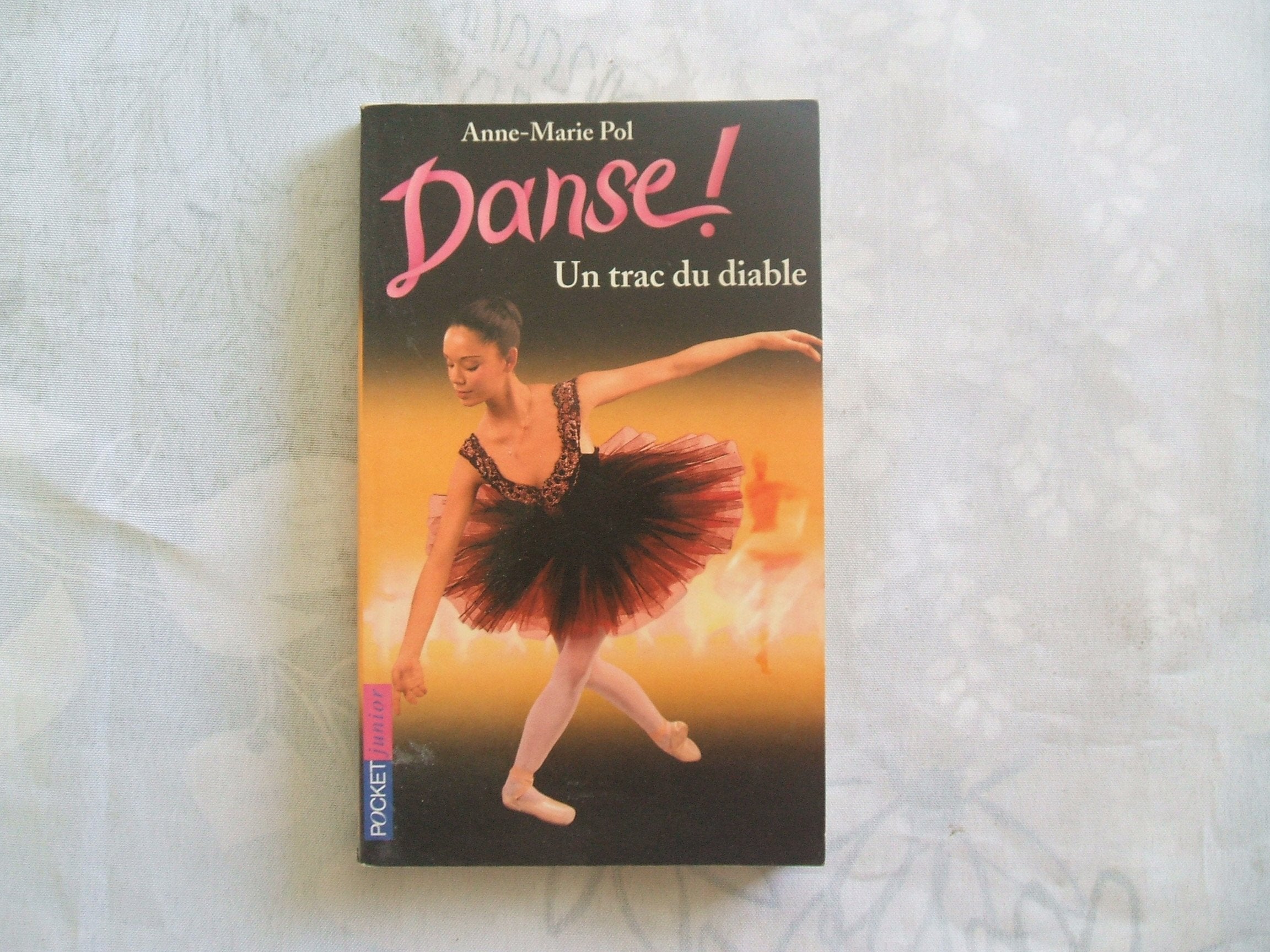 Danse, tome 11 : Un trac du diable book