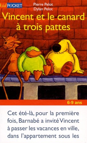Vincent Et Le Canard A Trois Pattes Books