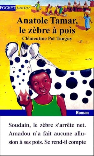 Anatole Tamar, Le Zebre A Pois Books