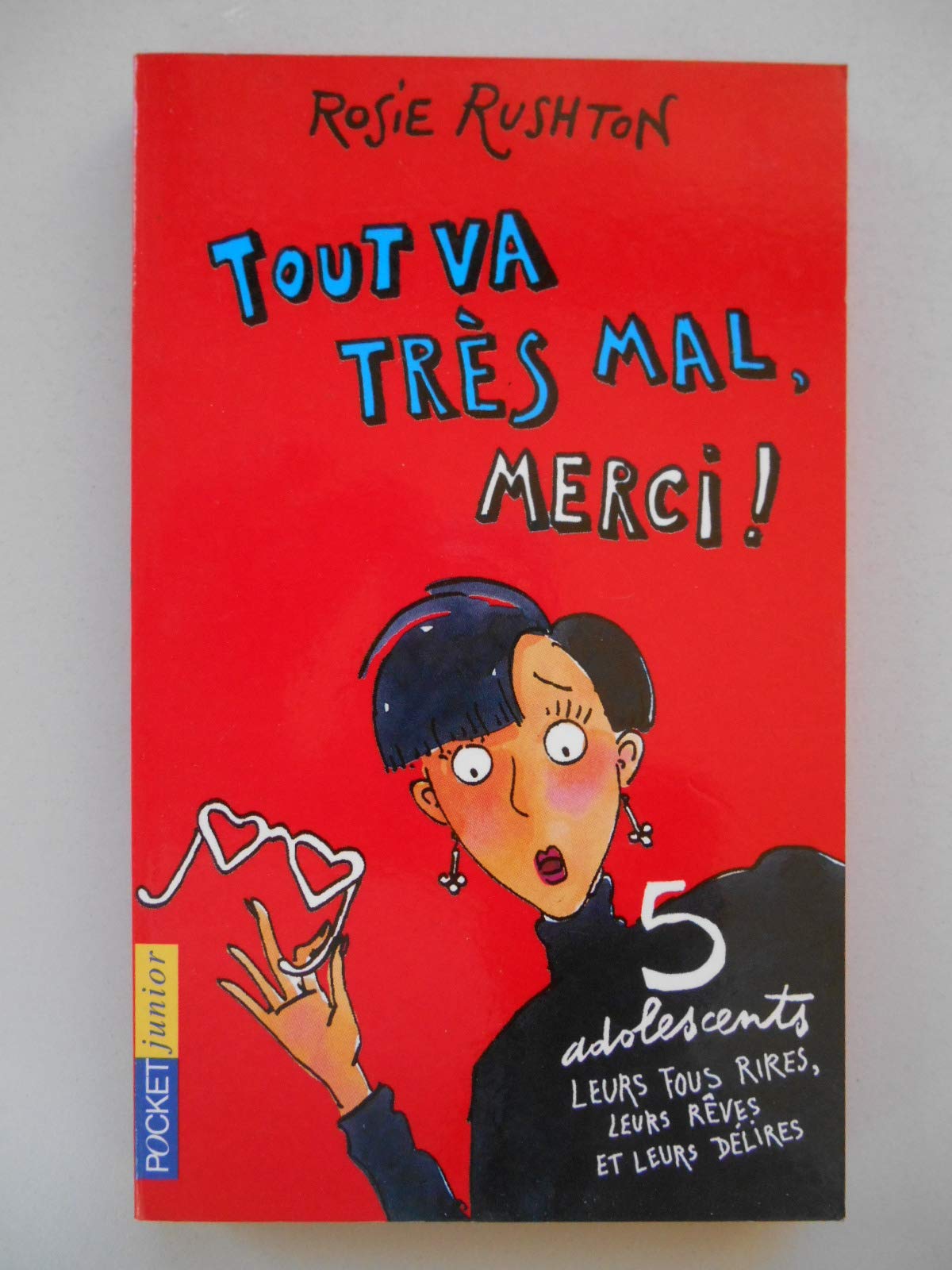 Tout va très mal, merci ! book