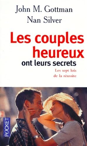 Les Couples Heureux Ont Leurs Secrets. Les Sept Lois De La Reussite Books