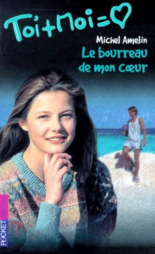 Toi Et Moi Tome 10 : Le Bourreau De Mon Coeur Books