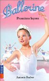 Ballerine Tome 1 : Premieres Lecons Books