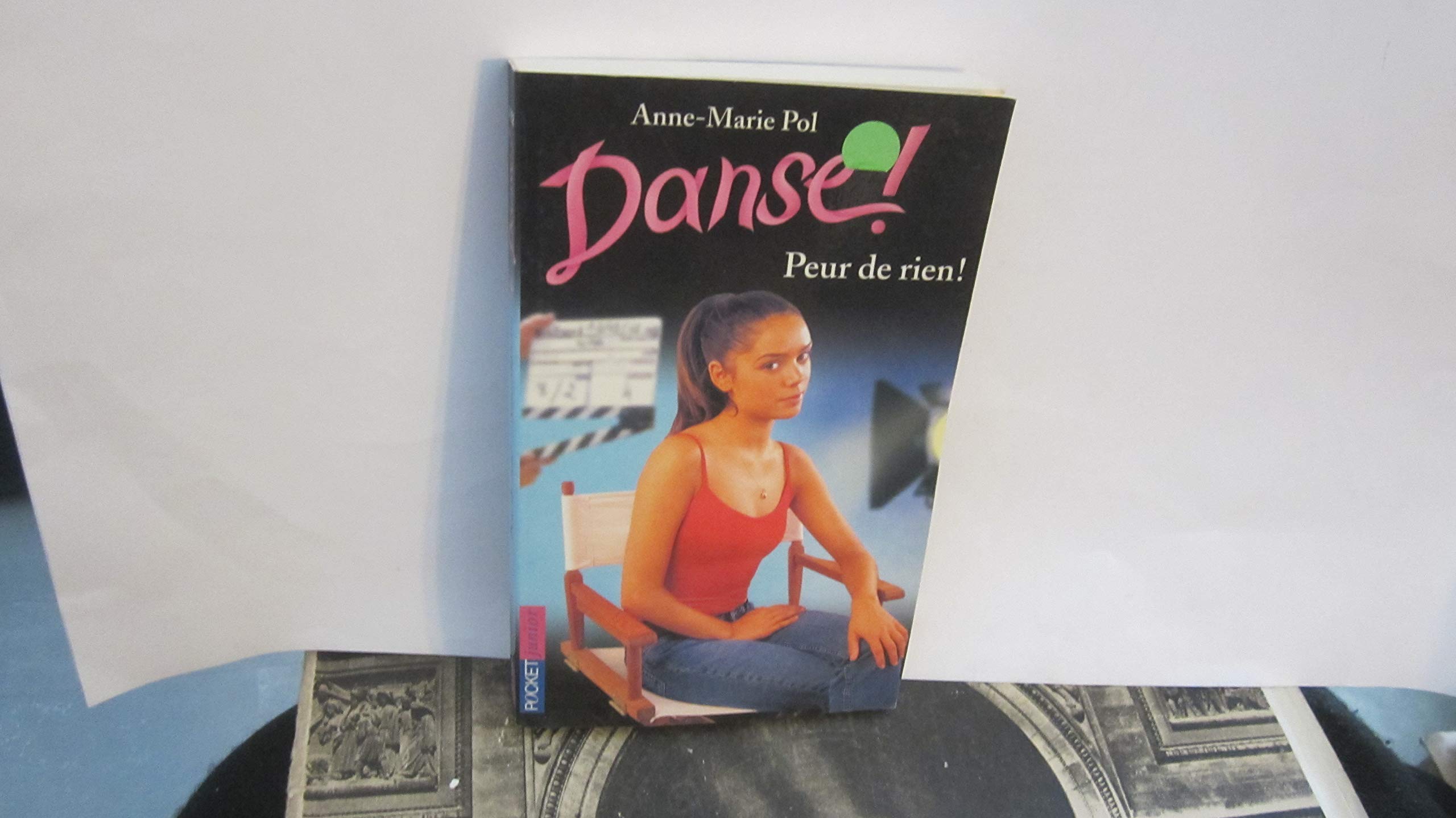 Danse !, tome 21 : Peur de rien Books
