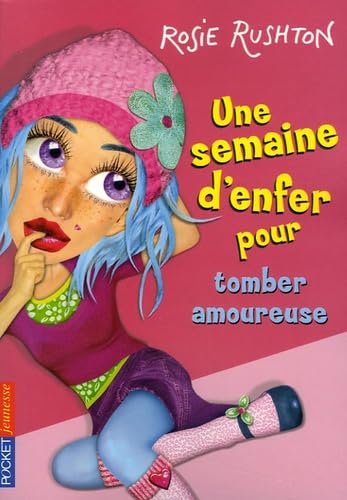 Une semaine d'enfer pour, Tome 1 : Tomber amoureuse Books