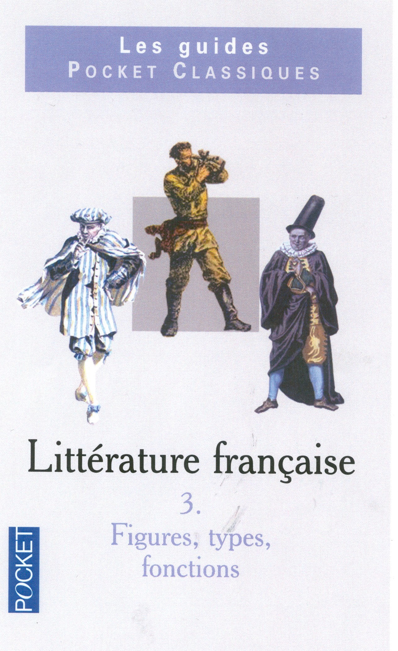 La litterature française III personnages figurescaracteres book