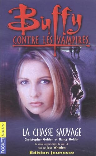 Buffy contre les vampires, tome 9 : La Chasse sauvage book