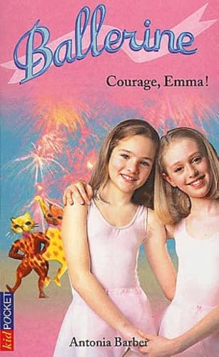 Ballerine Tome 7 : Courage, Emma ! Books