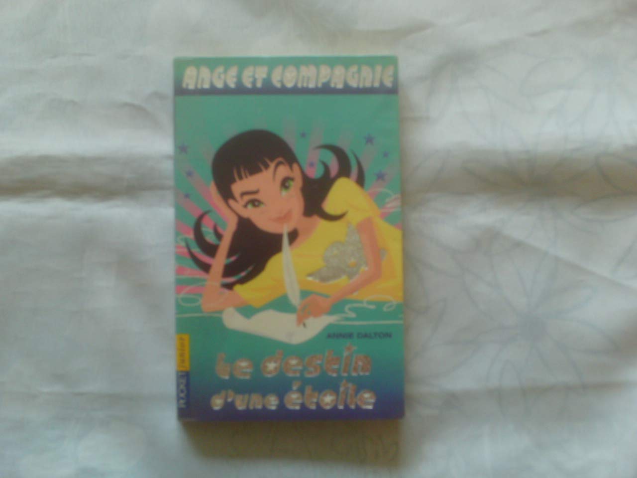 Ange et compagnie, numéro 2 : Le Destin d'une étoile Books