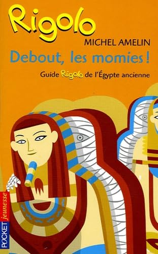 RIGOLO T46 DEBOUT LES MOMIES book