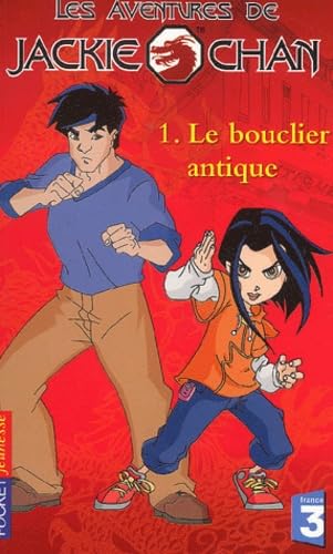 Les Aventures de Jackie Chan, tome 1 : Le Bouclier antique book