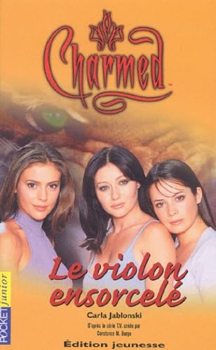 Charmed, tome 7 : Le Violon ensorcelé Books