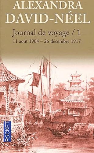 Journal de voyage: Tome 1, Lettres à son mari (11 août 1904-26 décembre 1917) Books