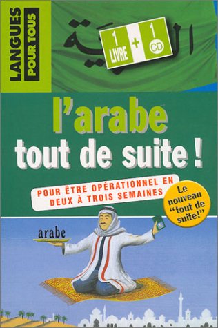 L'Arabe tout de suite (1livre + 1 CD audio) book