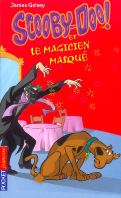 Scooby-Doo !. Vol. 5. Scooby-Doo et le magicien masqué book