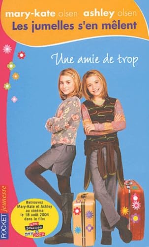 Jumelles s'en mêlent, numéro 7 : Une amie de trop book