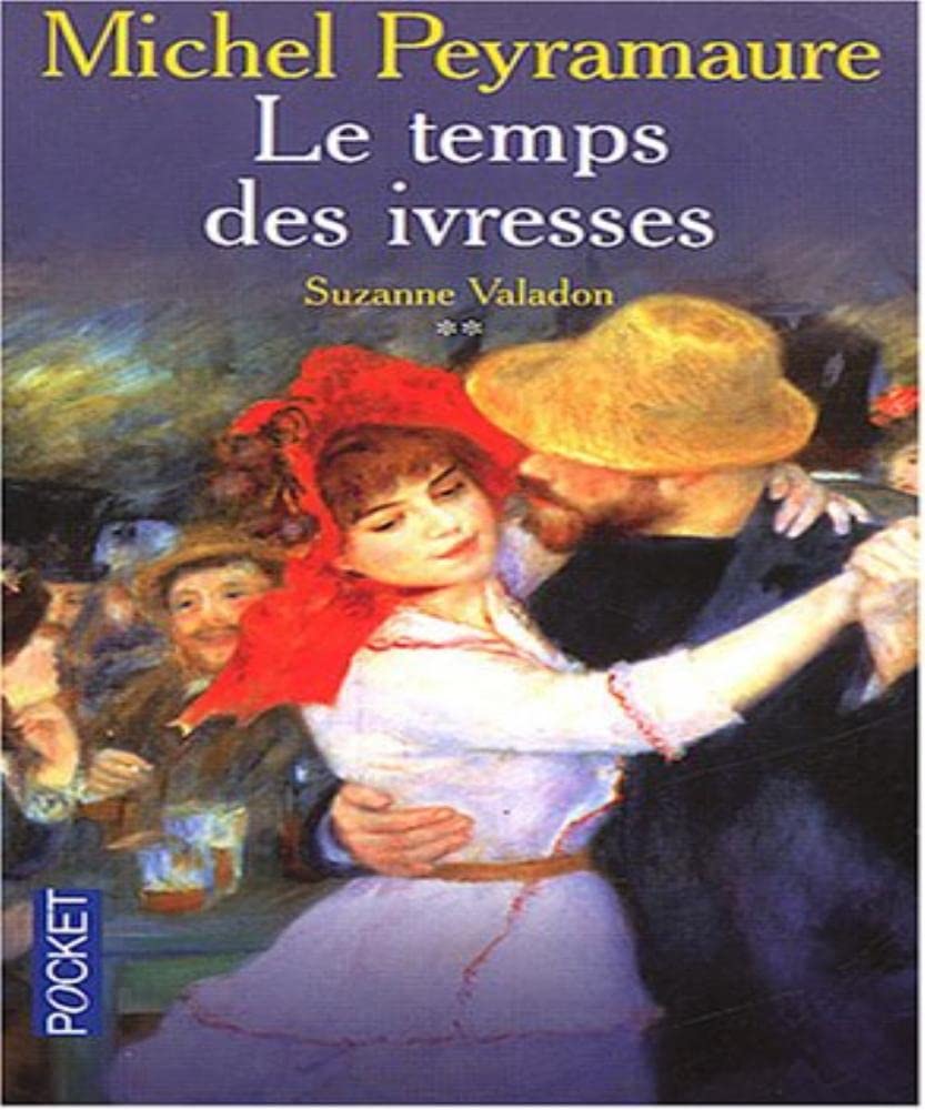 Suzanne Valadon. Vol. 2. Le temps des ivresses book