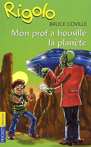 Rigolo, tome 22 : Mon prof a bousillé la planète book