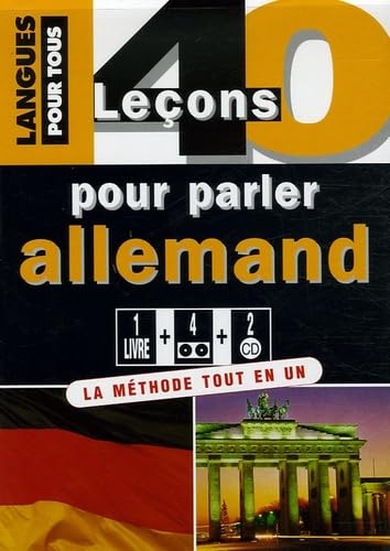 40 leçons pour parler allemand: 4 cassettes audio + 2 CD audio Books