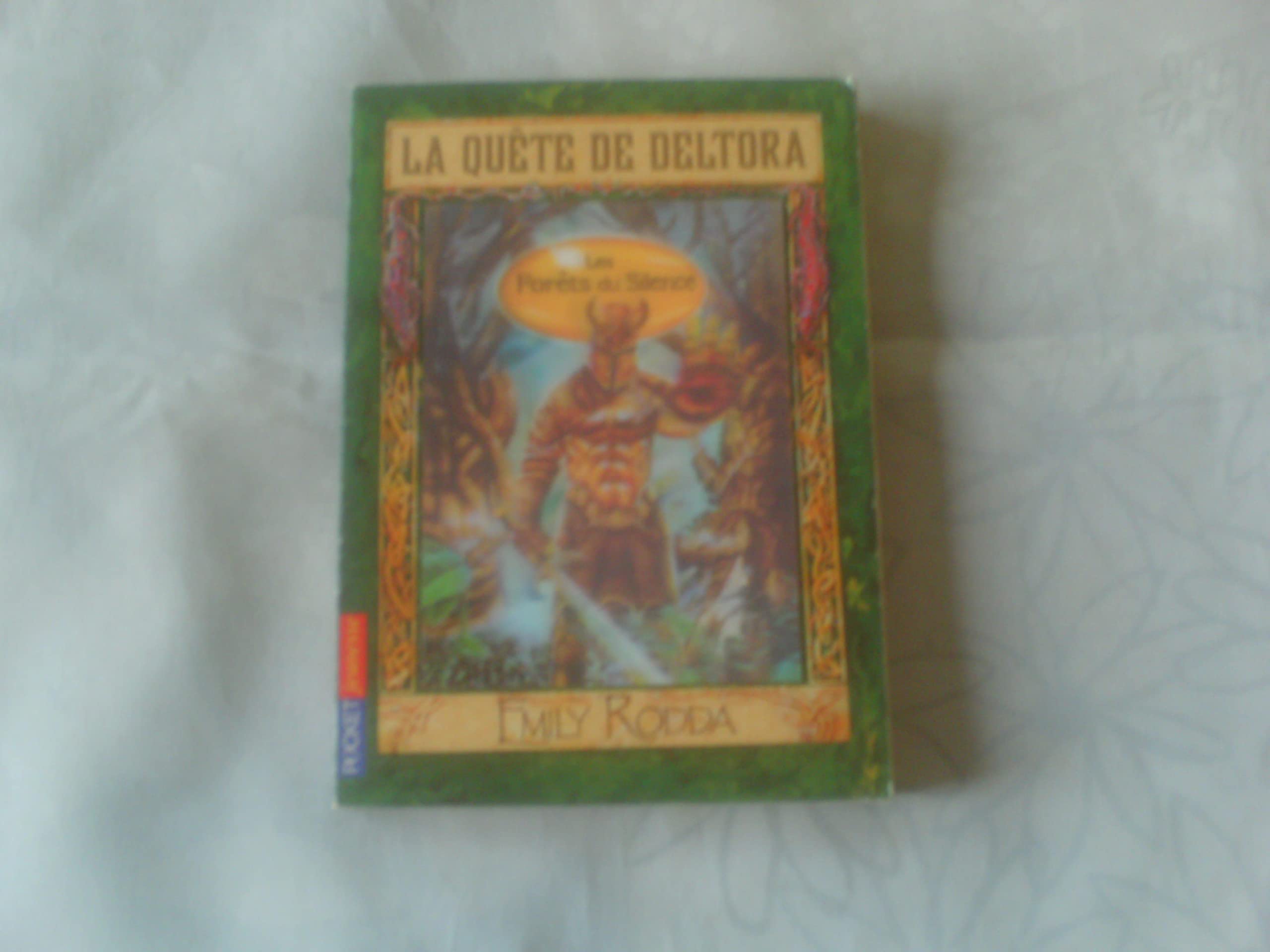 La Quête de Deltora, Tome 1 : Les Forêts du Silence Books