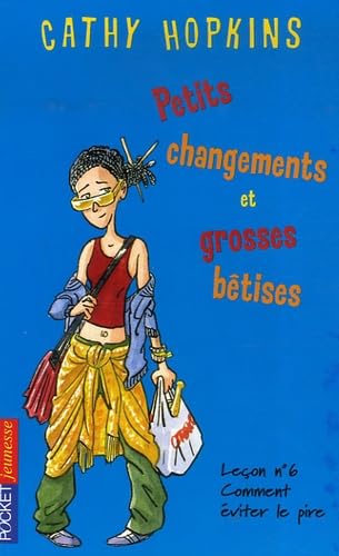 Petits changements et grosses bétises: Leçon n°6 Comment éviter le pire Books