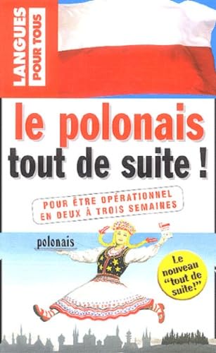 Le polonais tout de suite ! book