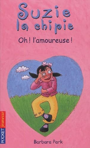 Suzie la chipie, Tome 7 : Oh ! l'amoureuse ! Books