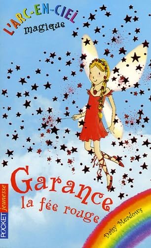 L'Arc-en-Ciel magique, Tome 1 : Garance, la fée rouge Books
