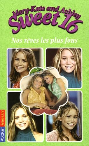 SWEET 16 N05 REVES PLUS FOUS book