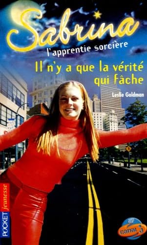Il n'y a que la vérité qui fâche Books