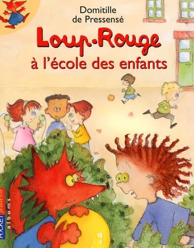 Loup-Rouge à l'école des enfants Books