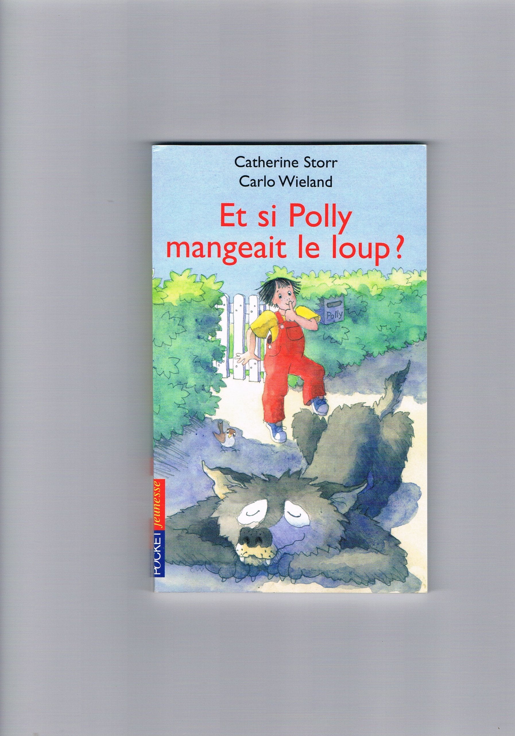 Et si Polly mangeait le loup ? Books