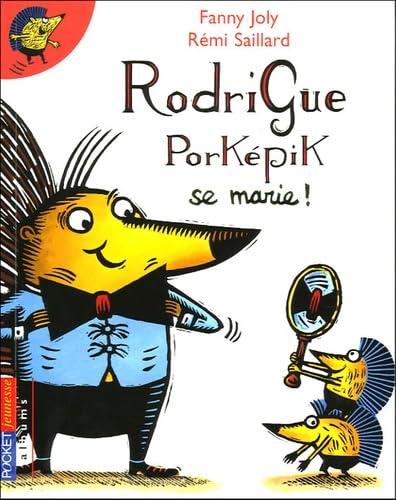 RodriGue PorKépik se marie ! Books