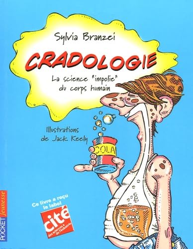 Cradologie : La science: La science "impolie" du corps humain Books