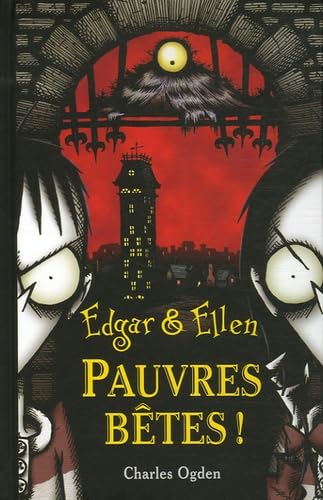 Edgar et Ellen Tome 1 : Pauvres bêtes ! book