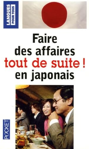 Faire des affaires en japonais tout de suite Books